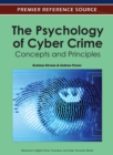 Image for The psychology of cyber crime  : concepts and principles