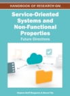 Image for Handbook of Research on Service-Oriented Systems and Non-Functional Properties