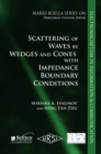 Image for Scattering of Wedges and Cones with Impedance Boundary Conditions