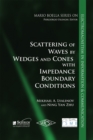 Image for Scattering of waves by wedges and cones with impedance boundary conditions