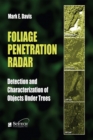 Image for Foliage penetration radar: detection and characterization of objects under trees