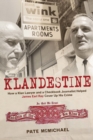Image for Klandestine  : how a slick Klan lawyer and a checkbook journalist helped James Earl Ray cover up his crime
