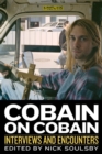 Image for Cobain on Cobain: interviews and encounters