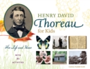 Image for Henry David Thoreau for kids: his life and ideas, with 21 activities