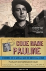 Image for Code name Pauline  : memoirs of a World War II special agent