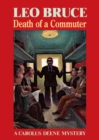 Image for Death of a Commuter: A Carolus Deene Mystery