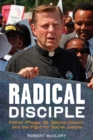 Image for Radical disciple  : Father Pfleger, St. Sabina Church, and the fight for social justice