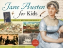 Image for Jane Austen for kids: her life, writings, and world, with 21 activities