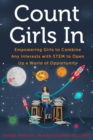 Image for Count girls in  : empowering girls to combine any interests with STEM to open up a world of opportunity