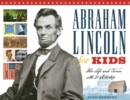 Image for Abraham Lincoln for kids: his life and times with 21 activities