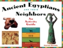 Image for Ancient Egyptians and Their Neighbors: An Activity Guide