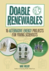 Image for Doable Renewables: 16 Alternative Energy Projects for Young Scientists