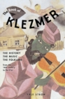 Image for The book of klezmer: the history, the music, the folklore