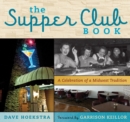 Image for Supper club book  : a celebration of a Midwest tradition