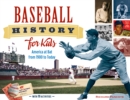 Image for Baseball History for Kids: America at Bat from 1900 to Today, with 19 Activities