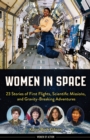 Image for Women in space  : 23 stories of first flights, scientific missions, and gravity-breaking adventures