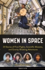 Image for Women in space: 23 stories of first flights, scientific missions, and gravity-breaking adventures