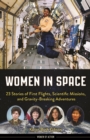 Image for Women in space: 23 stories of first flights, scientific missions, and gravity-breaking adventures