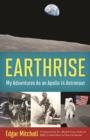 Image for Earthrise: My Adventures as an Apollo 14 Astronaut
