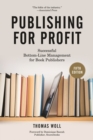 Image for Publishing for profit: successful bottom-line management for book publishers