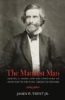 Image for The manliest man: Samuel G. Howe and the contours of nineteenth-century American reform
