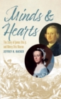 Image for Minds and Hearts: The Story of James Otis Jr. And Mercy Otis Warren