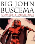 Image for Big John Buscema  : comics &amp; drawings