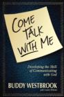 Image for Come Talk with Me