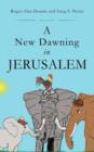 Image for A New Dawning in Jerusalem
