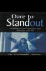 Image for Dare to stand out