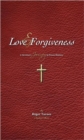 Image for Love &amp; Forgiveness