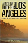 Image for A Musician&#39;s Guide For Los Angeles