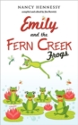 Image for Emily and the Fern Creek Frogs
