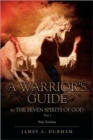 Image for A Warrior&#39;s Guide to THE SEVEN SPIRITS OF GOD PART 1