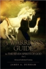 Image for A Warrior&#39;s Guide to THE SEVEN SPIRITS OF GOD Part 2
