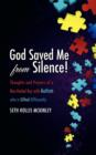 Image for God Saved Me From Silence!