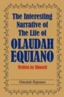 Image for The Interesting Narrative of the Life of Olaudah Equiano