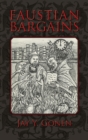 Image for Faustian Bargains