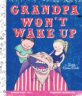 Image for Grandpa Won&#39;t Wake Up!