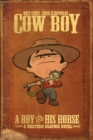 Image for Cow Boy: A Boy and His Horse