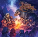 Image for Jim Henson&#39;s The Dark Crystal Tales