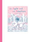 Image for Apple and an Adventure