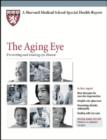 Image for The Aging Eye : Preventing and Treating Eye Disease