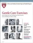 Image for Gentle Core : Start Toning Your ABS, Building Your Back Muscles, and Reclaiming Core Fitness Today