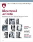 Image for Rheumatoid Arthritis : How to Protect Your Joints, Reduce Pain, and Improve Mobility