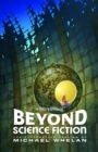 Image for Beyond Science Fiction