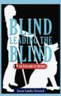 Image for Blind Leading the Blind