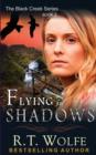 Image for Flying in Shadows (The Black Creek Series, Book 2)