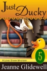 Image for Just Ducky (A Lexie Starr Mystery, Book 5)
