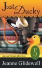 Image for Just Ducky (A Lexie Starr Mystery, Book 5)